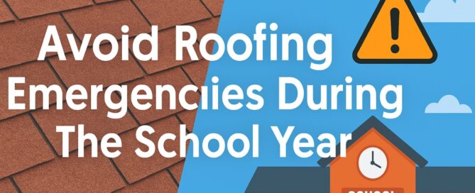 avoid roofing emergencies during the school year featured blog image